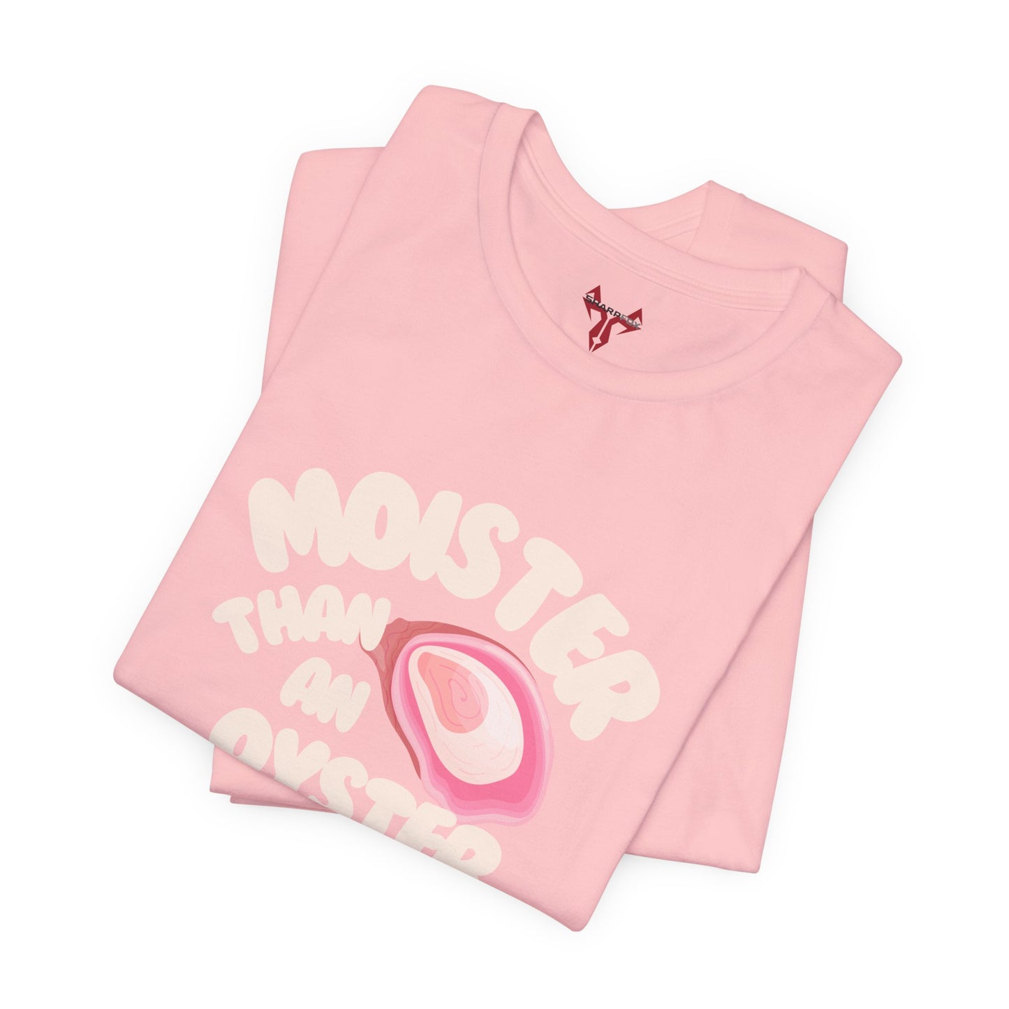 The " Moister than a ... " Tee