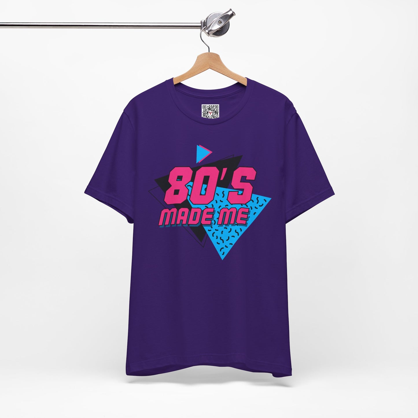 The " 80's Made Me " Tee