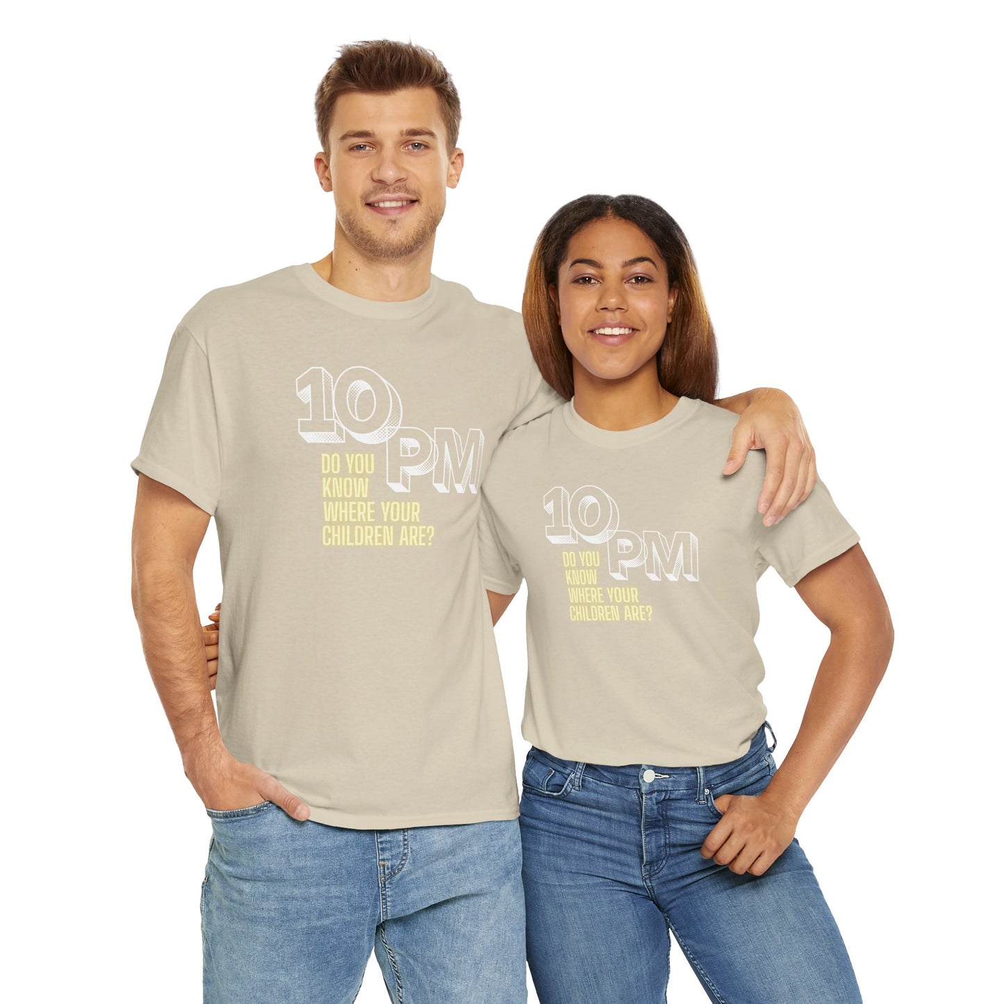 The " 10pm... Do you know where your kids are? " Tee