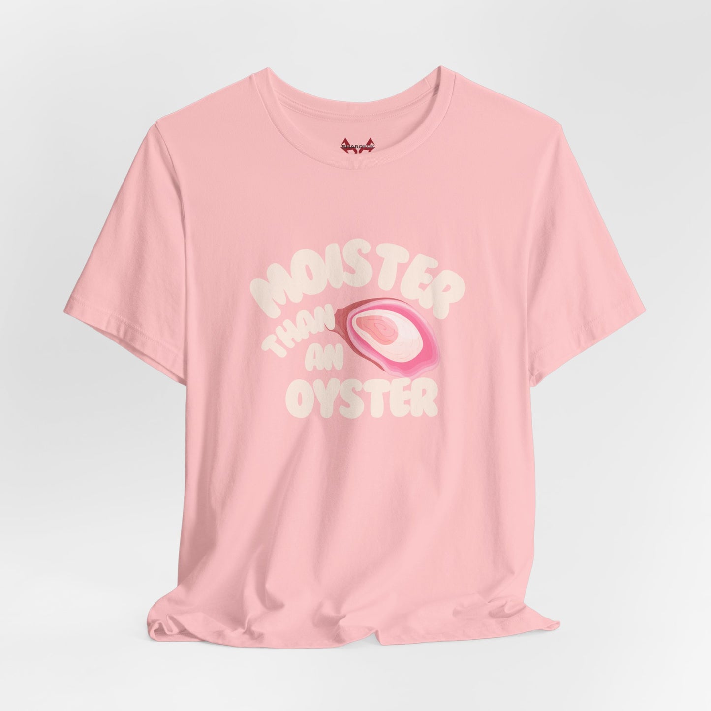 The " Moister than a ... " Tee