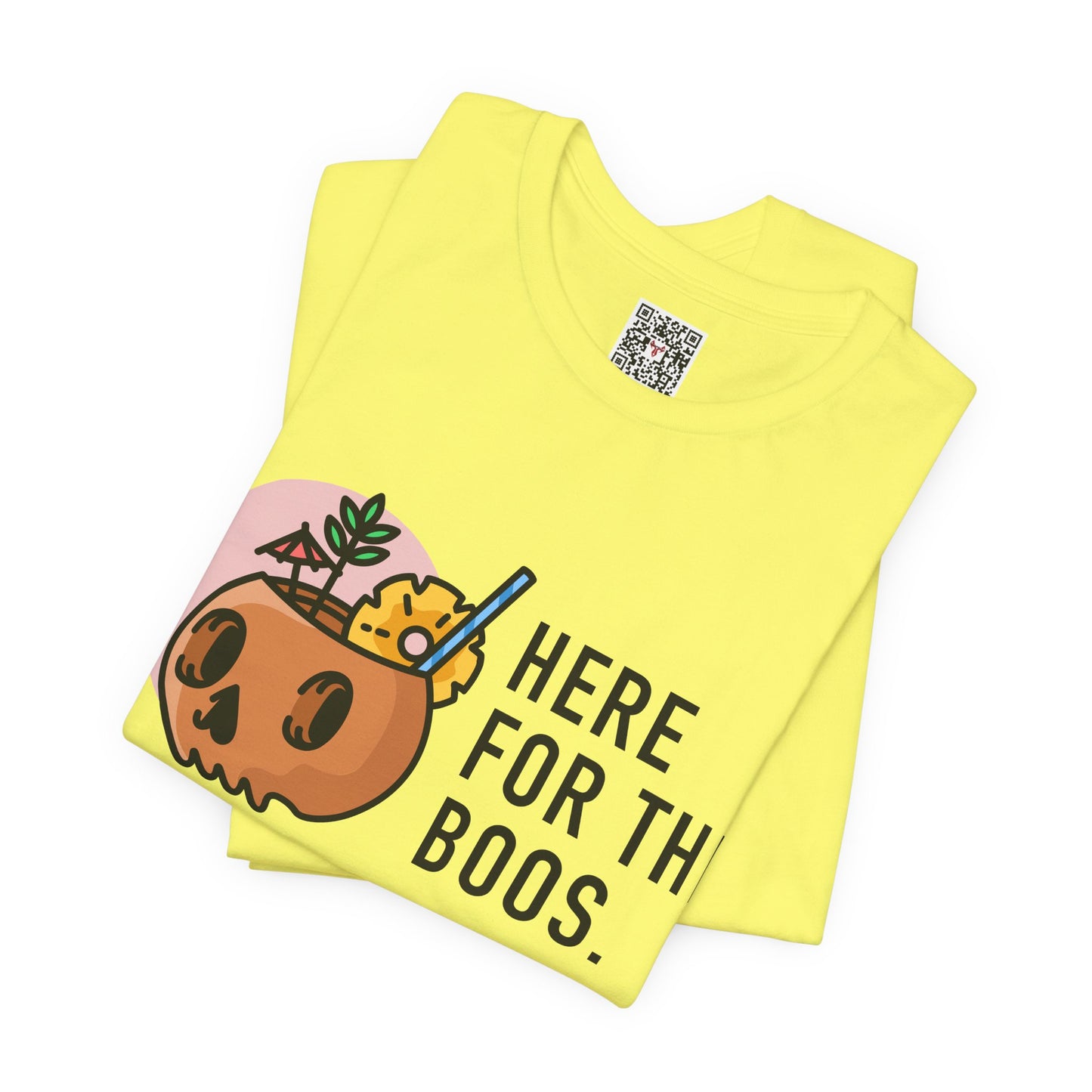 The " Here for the Boos " Tee