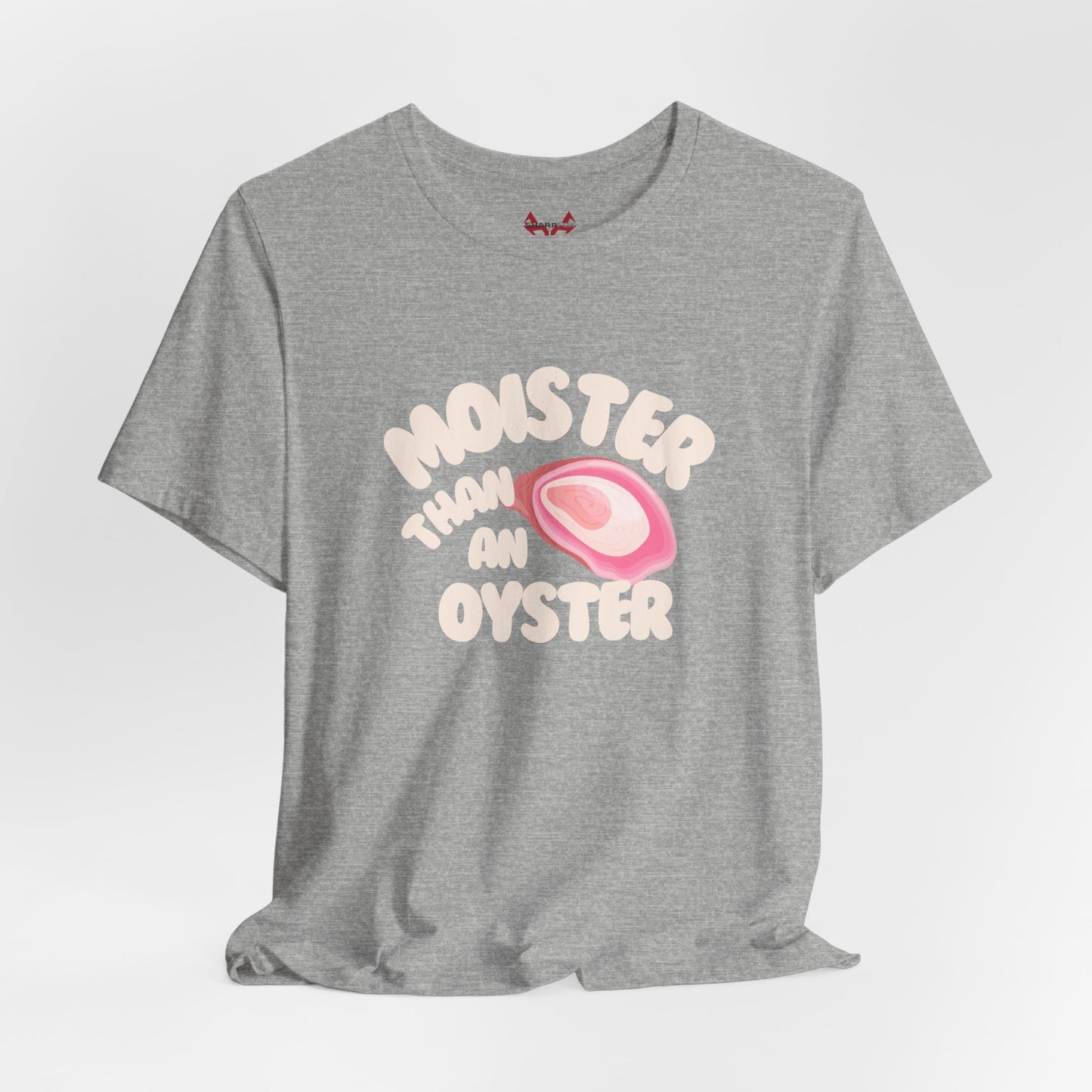 The " Moister than a ... " Tee