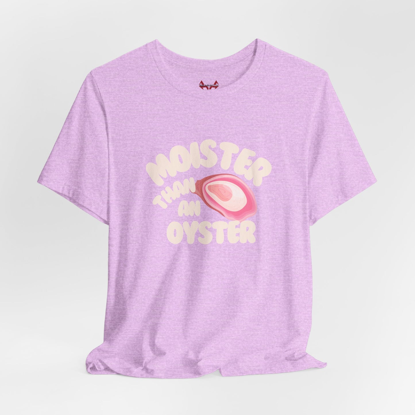 The " Moister than a ... " Tee