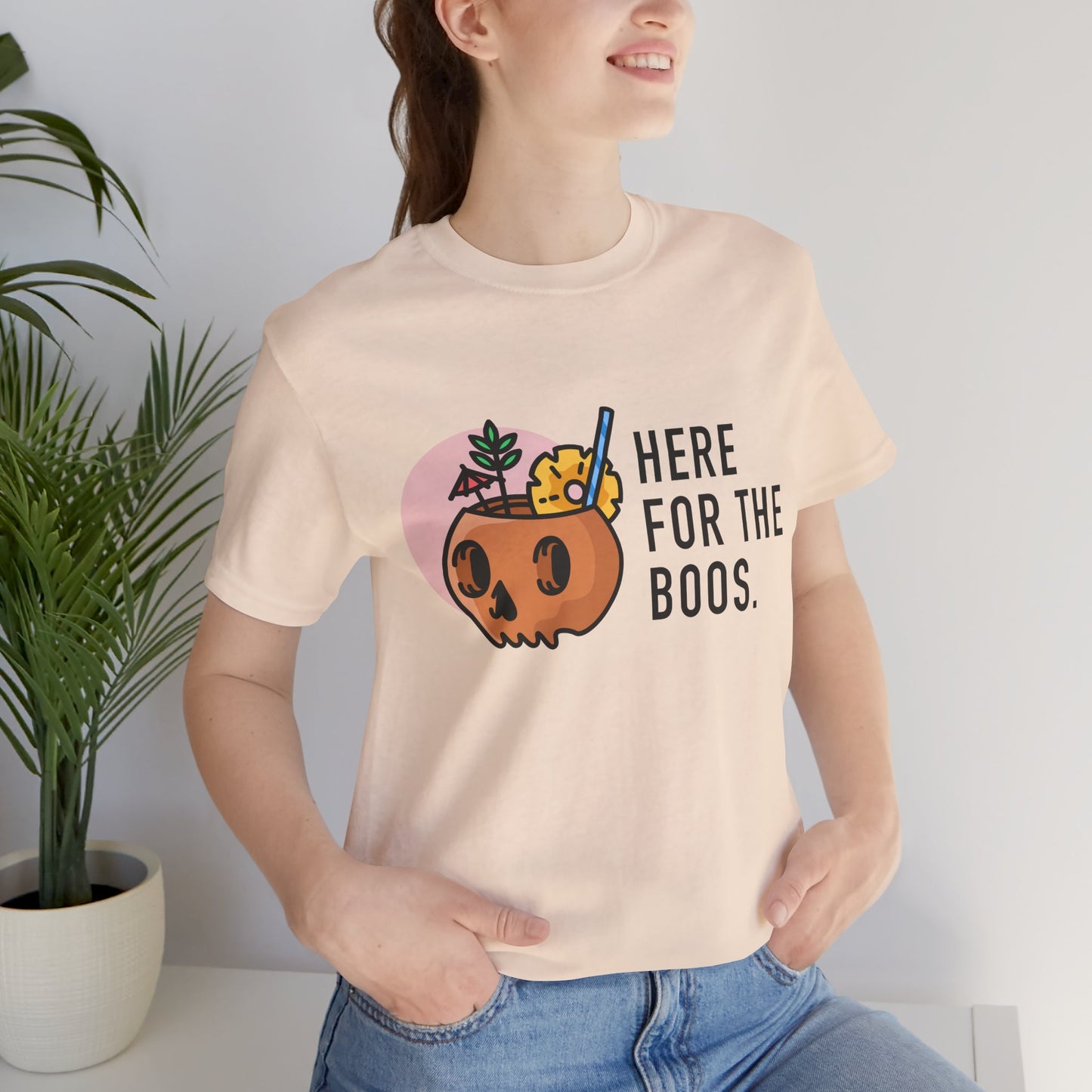 The " Here for the Boos " Tee
