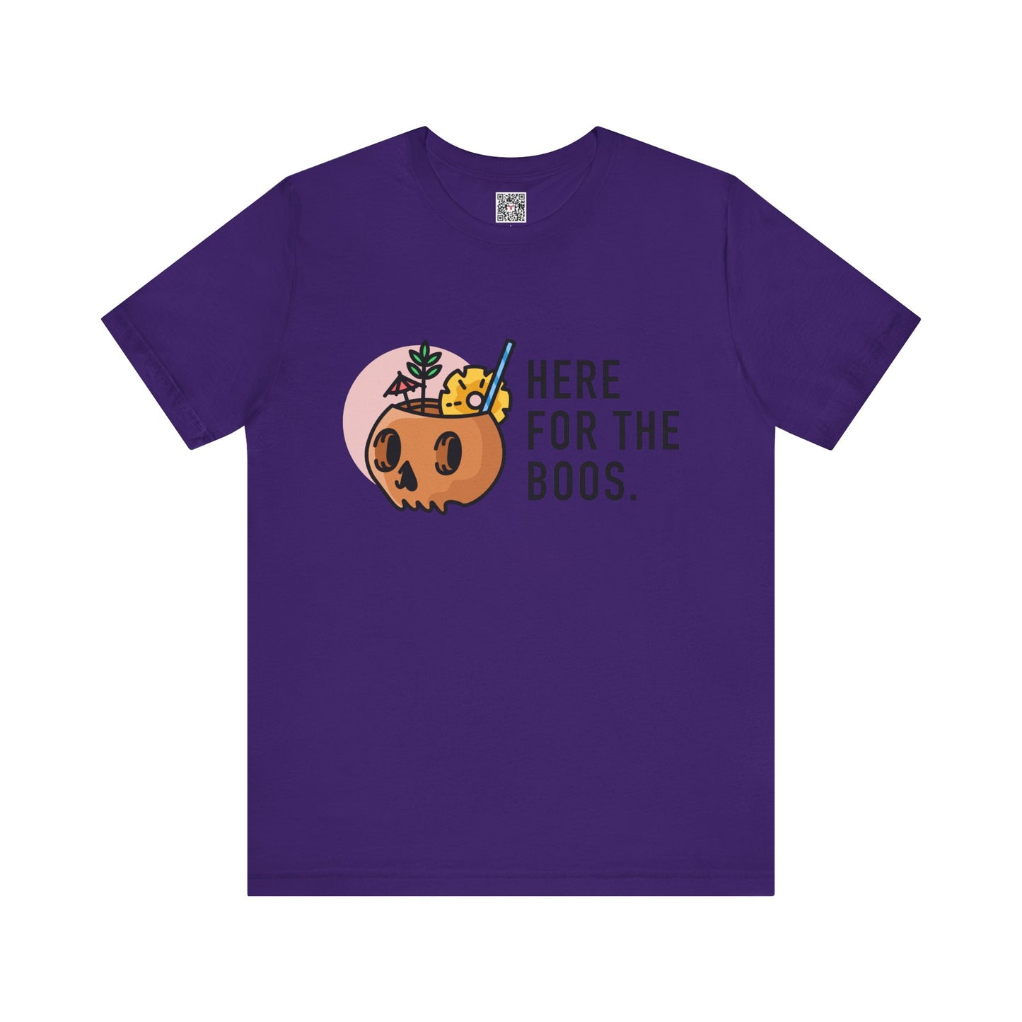 The " Here for the Boos " Tee