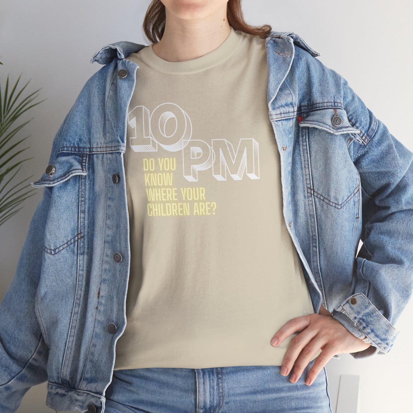 The " 10pm... Do you know where your kids are? " Tee