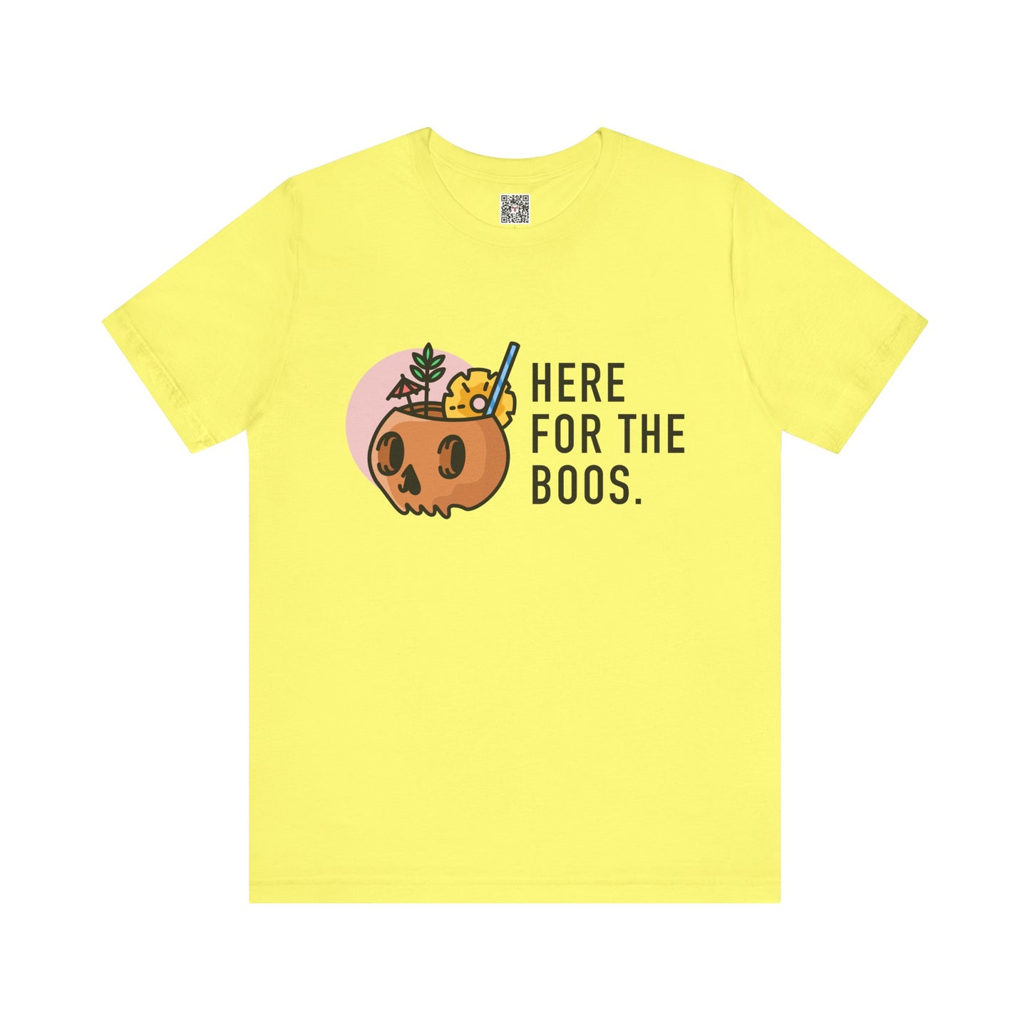 The " Here for the Boos " Tee