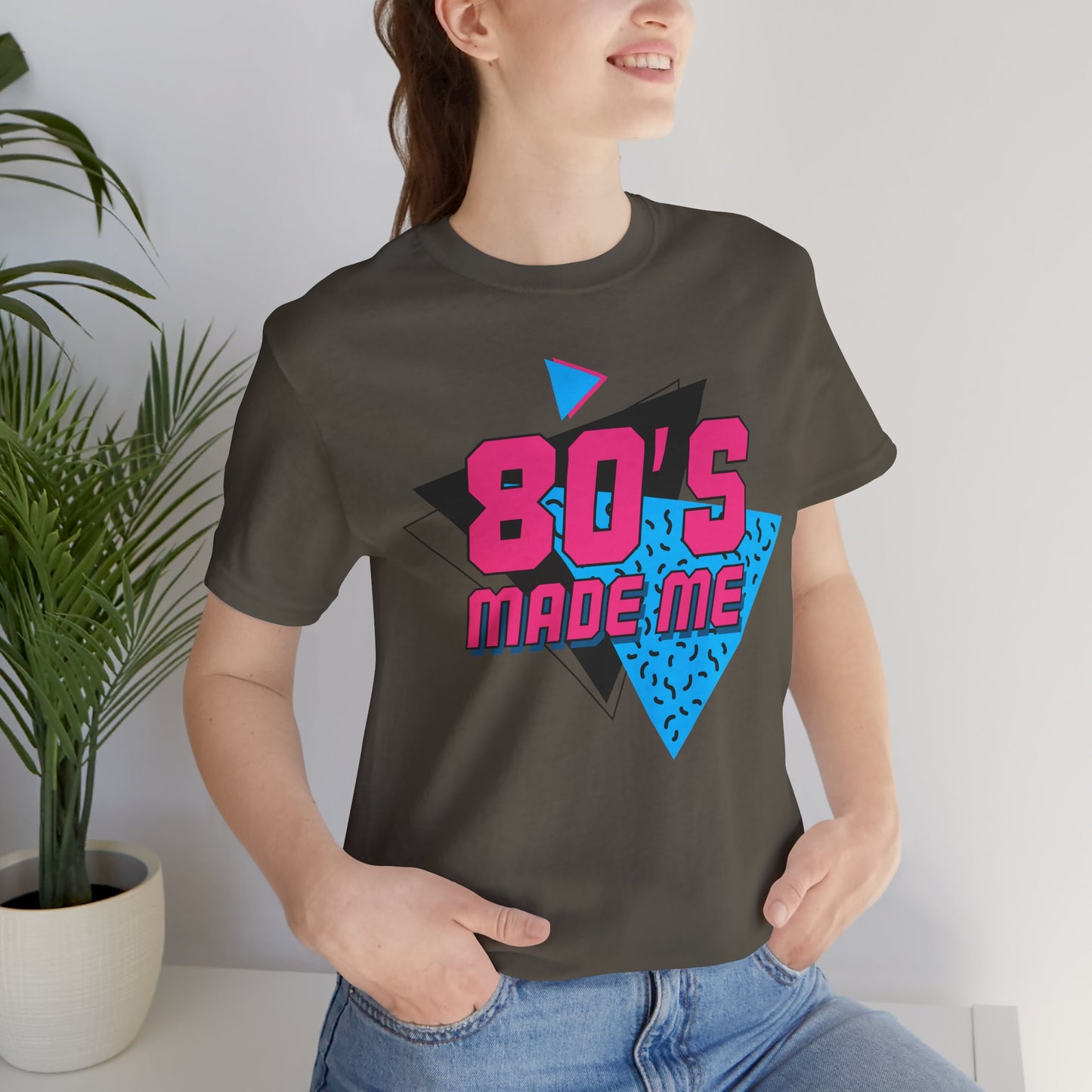 The " 80's Made Me " Tee