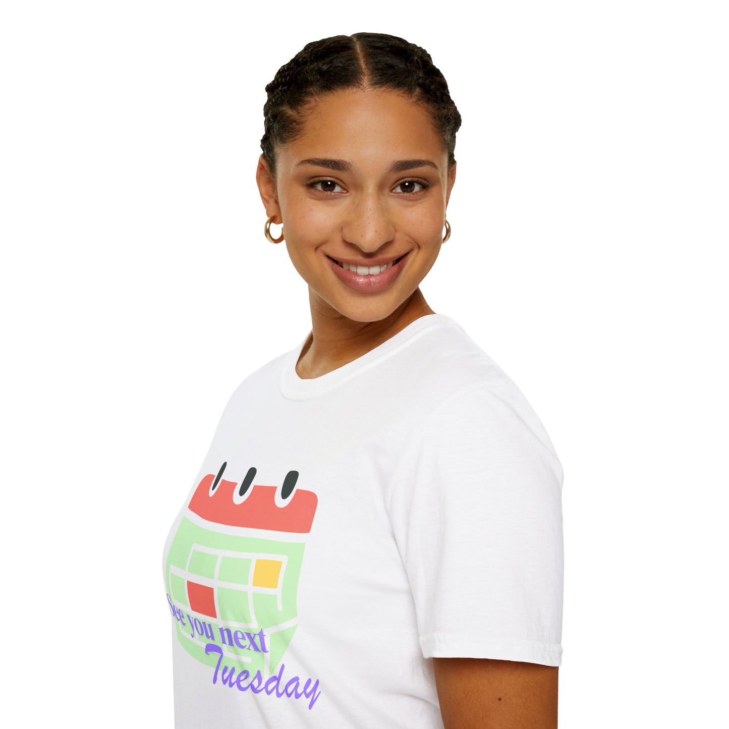 The " See you next Tuesday " Tee