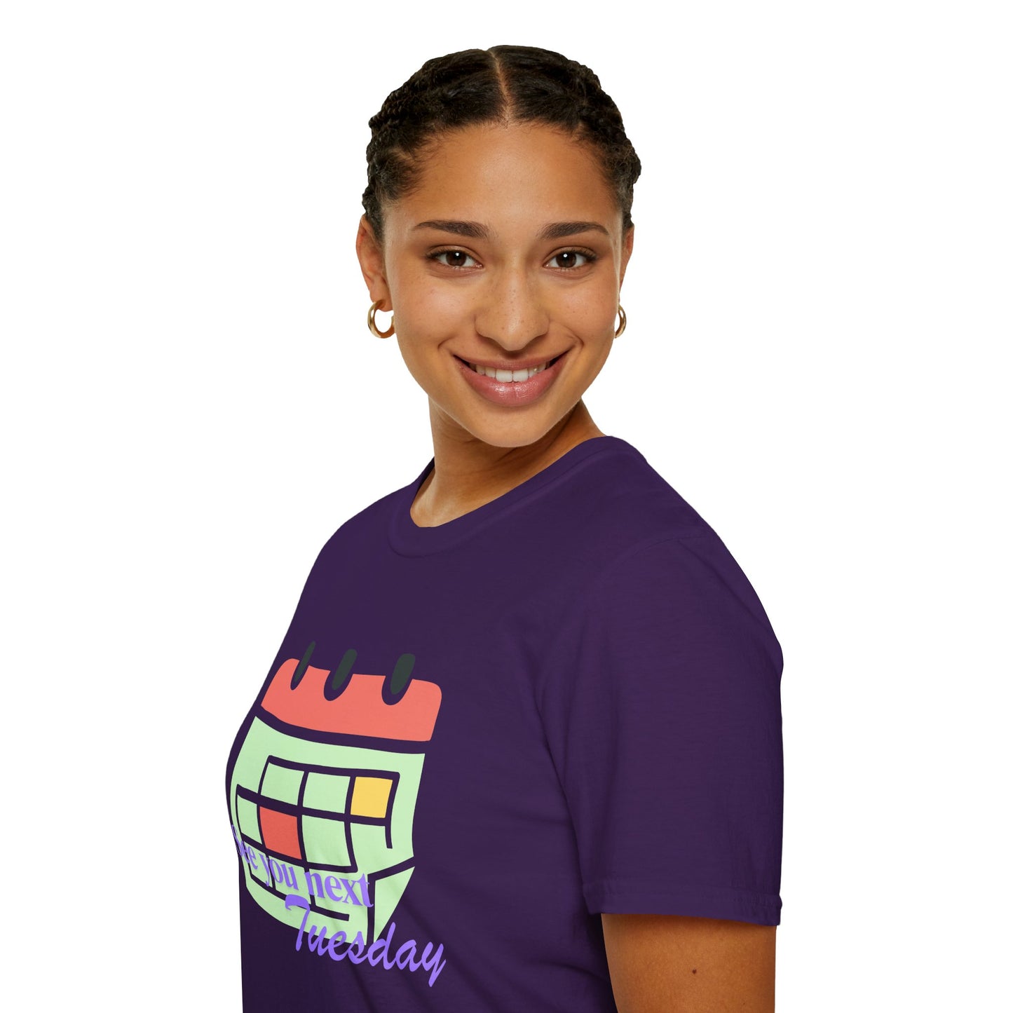The " See you next Tuesday " Tee