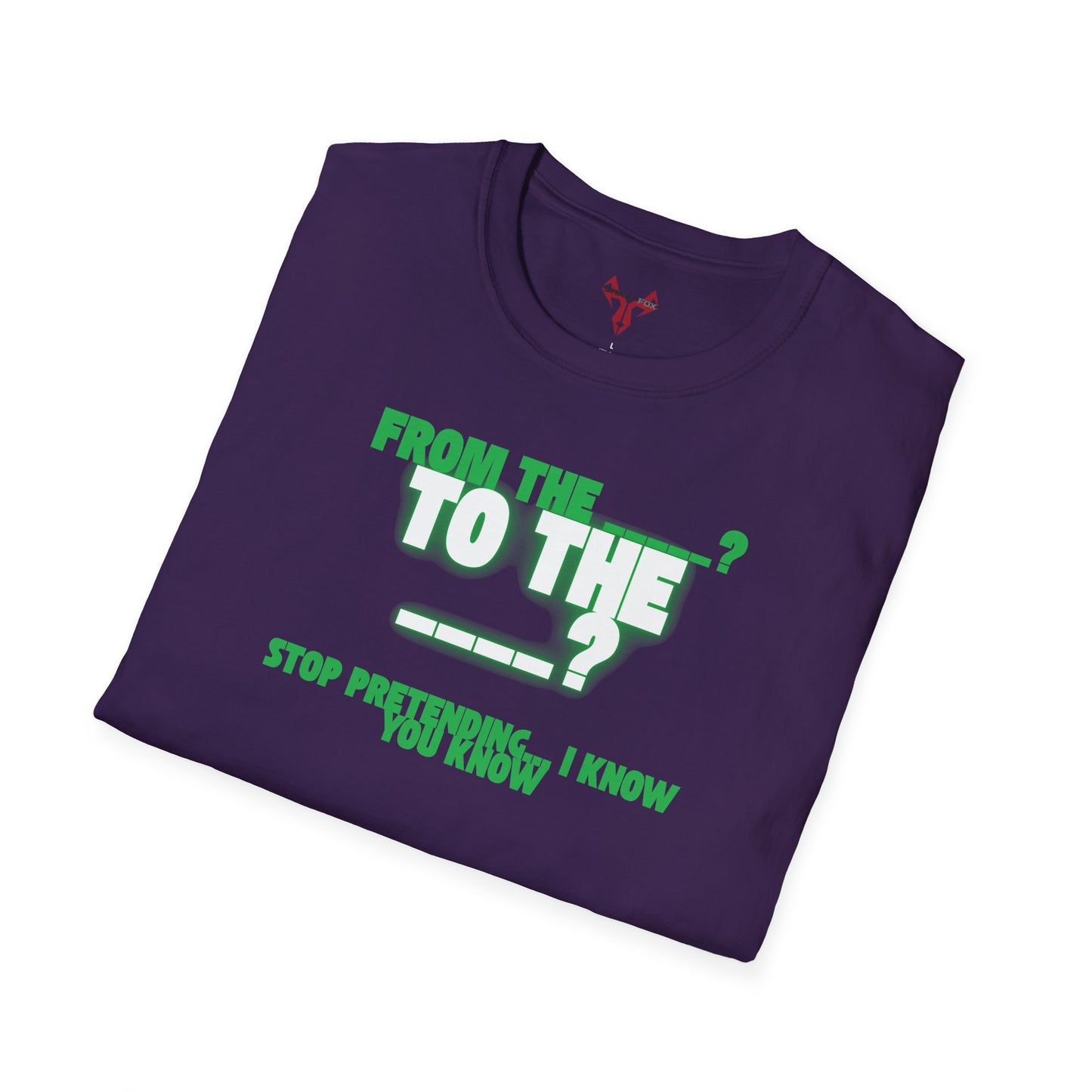 The " From the ____ To The ____ " Tee