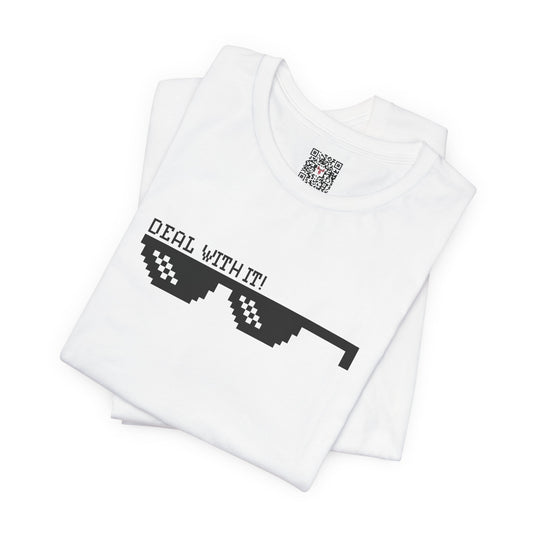 The "Deal With It" Tee