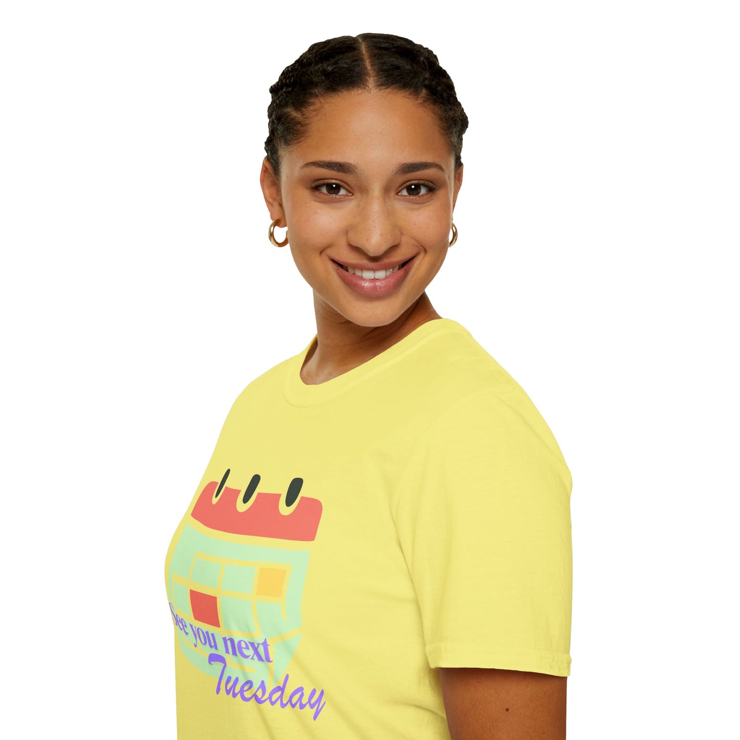 The " See you next Tuesday " Tee
